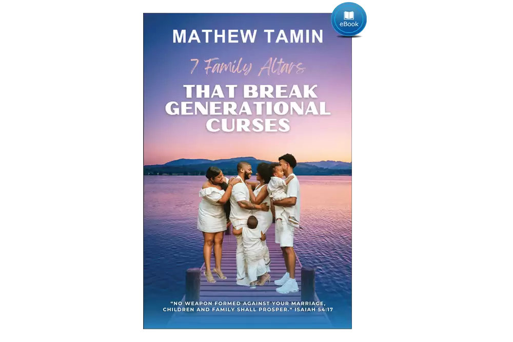 7 Family Altars That Break Generational Curses E-Book