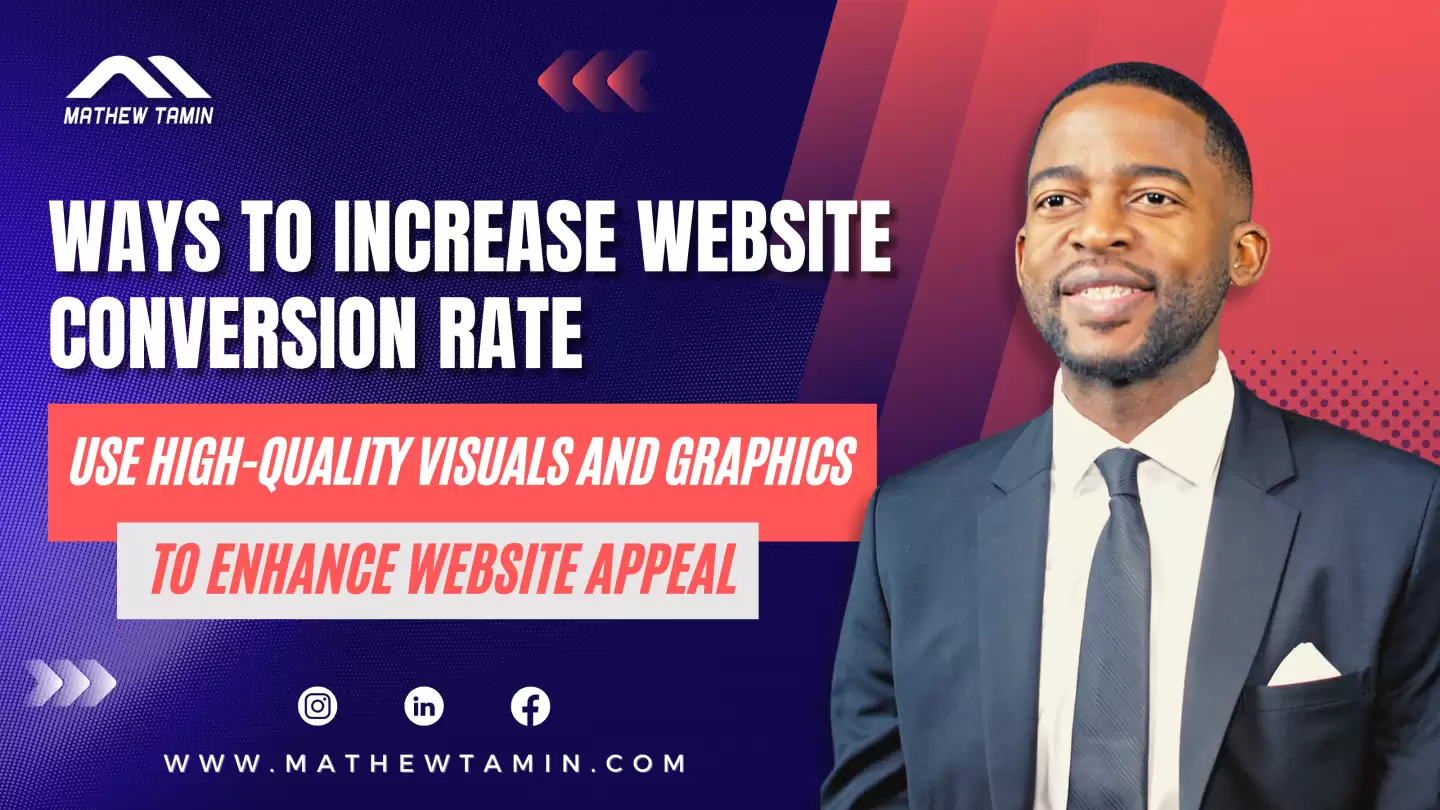 Maximize Website Appeal with High-Quality Visuals and Graphics